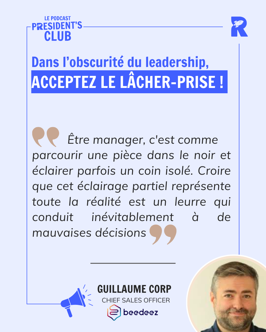 Développer son leadership c'est accepter de lâcher prise
